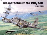Book cover of Messerschmitt Me 210/410 in action by PUNKA, George